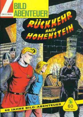 Bildabenteuer 60 - Sigurd - R�ckkehr nach Hohenstein - neues Abenteuer / aktuell - Bild vergr��ern 