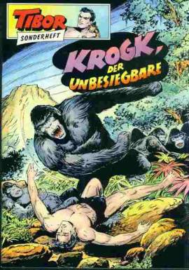 Tibor GB Sonderheft (8) Krogk, der Unbesiegbare  (aktuell) - Bild vergrern 