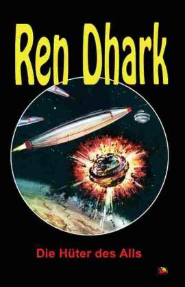 Ren Dhark 5 - Hüter des Alls